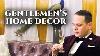 11 Interior Design Classics Gentlemen S Home Decor